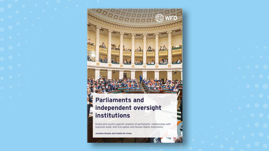 Cover of parliaments and independent oversight institutions publication