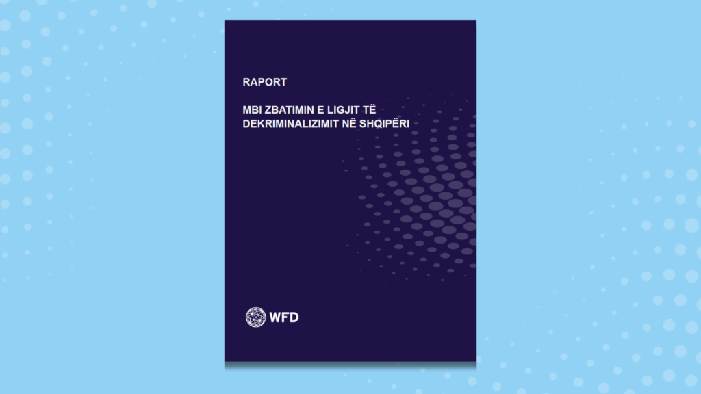 Report on the implementation of the decriminalisation law in Albania