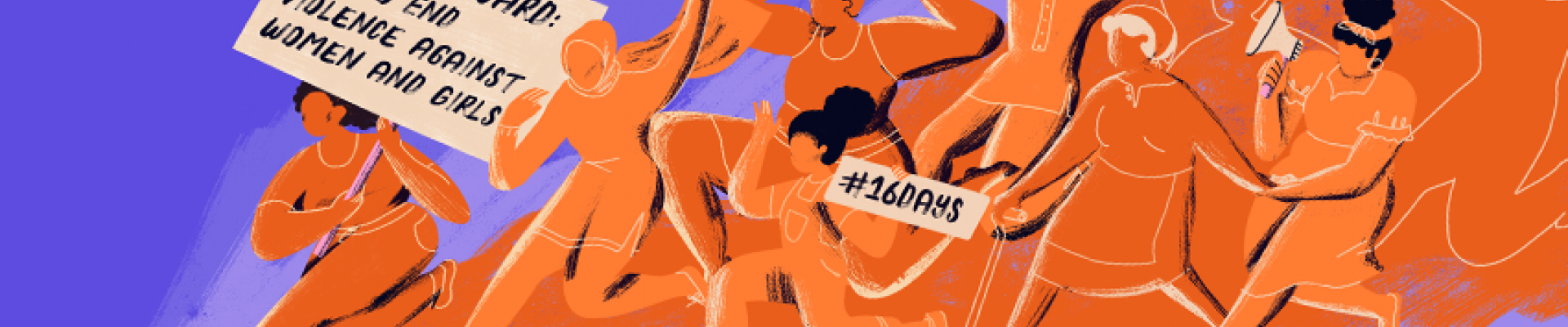Orange illustrated figures of men and women moving forwards. The leader is holding a sign that says push forward to end violence against women and girls and another figure in the group is holding a sign that says #16Days